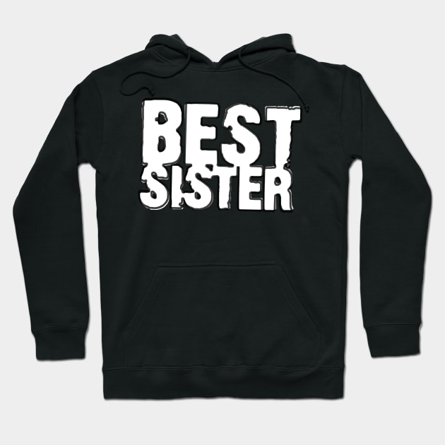 best sister white Hoodie by manuvila